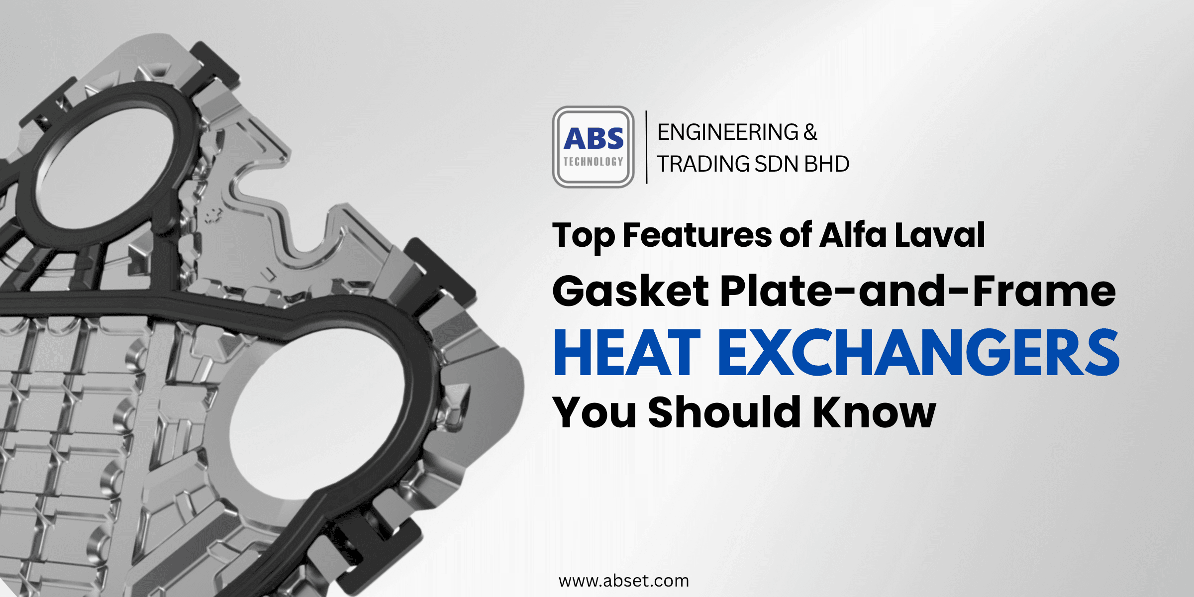 Top Features of Alfa Laval Gasket Plate and Frame Heat Exchangers You Should Know